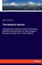 The Medical Adviser - William Watson