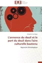 L'annonce du deuil et le port du deuil dans l'aire culturelle baatonu - NIGAN-A