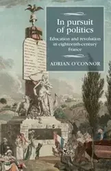 In pursuit of politics - Adrian O'Connor