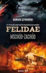 eBook Felidae Wschód-Zachód - Damian Szymański epub mobi