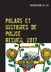 Polars et histoires de police - Le 122 Association