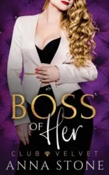 Boss of Her - Anna Stone