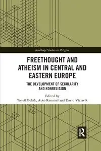 Freethought and Atheism in Central and Eastern Europe - Bubík Tomáš