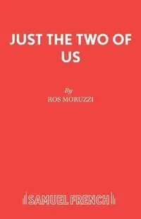 Just the Two of Us - Moruzzi Ros
