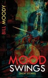 Mood Swings - Bill Moody