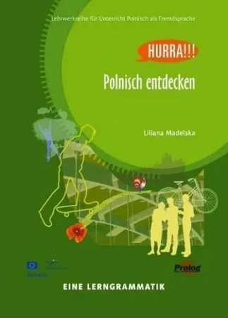 Polnisch entdecken. Eine Lerngrammatik - Liliana Madelska
