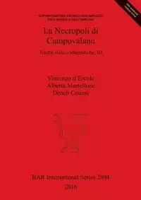 La Necropoli di Campovalano - Vincenzo d'Ercole