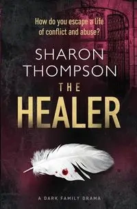 The Healer - Sharon Thompson