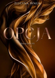 Opcja. Połączeni. T.3 - Justyna Wnuk