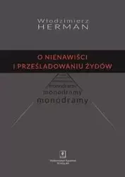 O nienawiści i prześladowaniu Żydów - Herman Włodzimierz
