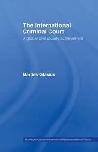 The International Criminal Court - Glasius Marlies