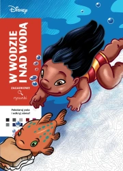 Kolorowanka antystresowa Disney. W wodzie i nad wodą. Zagadkowe rysunki - Alexandre Karam