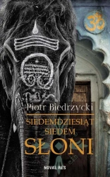 eBook Siedemdziesiąt siedem słoni - Piotr Biedrzycki mobi epub