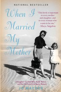 When I Married My Mother - Jo Maeder