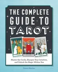 The Complete Guide to Tarot - Dawn Marino
