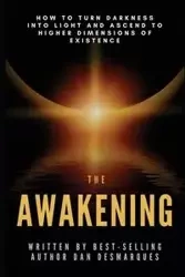 The Awakening - Dan Desmarques