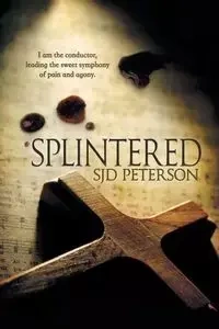 Splintered - Peterson SJD