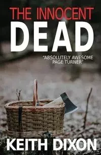 The Innocent Dead - Keith Dixon
