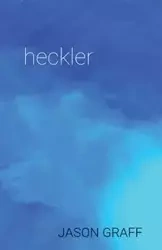 heckler - Jason Graff