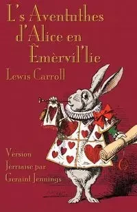 L's Aventuthes d'Alice en Êmèrvil'lie - Carroll Lewis