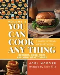 You Can Cook Any Thing - Morgan Jorj