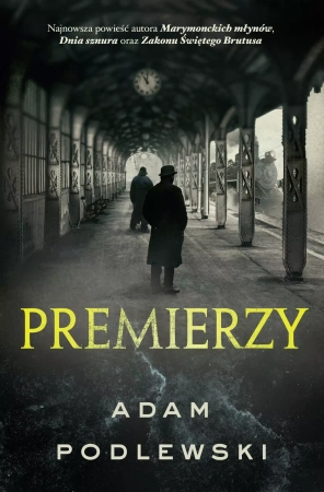Premierzy. Z autografem - Adam Podlewski
