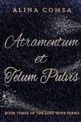 Atramentum et Telum Pulvis - Alina Comsa