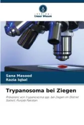 Trypanosoma bei Ziegen - Sana Masood