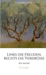 Links die Freuden, rechts die Verdrüsse - König Franziska