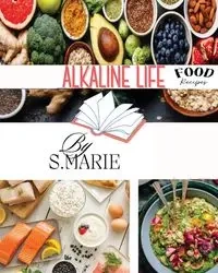 Alkaline Life - Marie Sheena