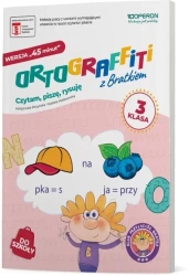 Ortograffiti z Bratkiem 3. Wersja 45 minut ćw. - Izabela Mańkowska, Małgorzata Rożyńska