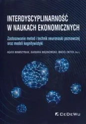 Interdyscyplinarność w naukach ekonomicznych - Wawrzyniak Agata, Wąsikowska Barbara, Witek Maciej