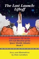 The Last Launch - Pam Carothers