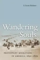 Wandering Souls - Scott Rohrer S.
