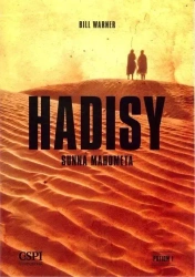 Hadisy. Sunna Mahometa - Bill Warner