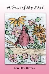 A Peace of My Mind - Lori Havens