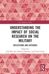 Understanding the Impact of Social Research on the Military - Ben-Ari Eyal