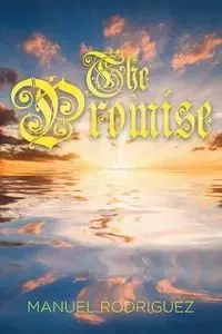 The Promise - Manuel Rodriguez