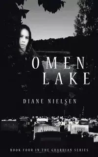 Omen Lake - Diane Nielsen