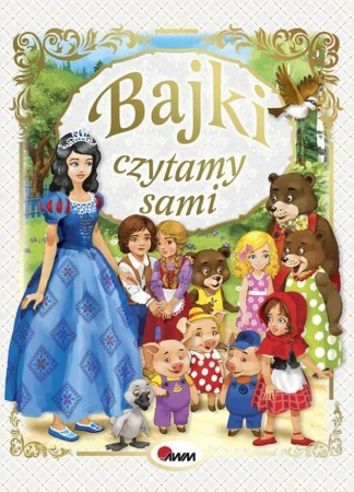 Bajki. Czytamy sami - Opracowanie zbiorowe
