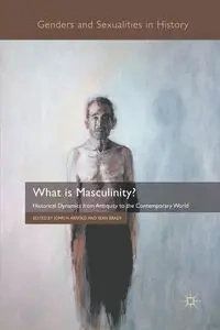 What is Masculinity? - Arnold J.
