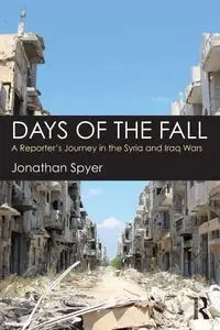 Days of the Fall - Jonathan Spyer