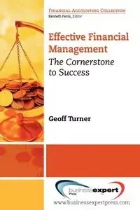 Effective Financial Management - Turner Geoff