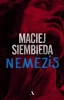 Nemezis - Maciej Siembieda