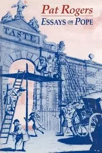 Essays on Pope - Pat Rogers