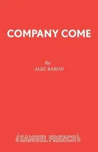 Company Come - Alec Baron