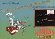 Komiks, Jak bocian Klekot cyferek się uczył + CD - Lech Tkaczyk