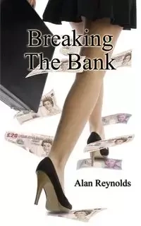 Breaking the Bank - Alan Reynolds