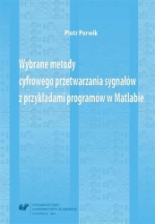 Wybrane metody cyfrowego przetwarzania sygnałów... - Piotr Porwik