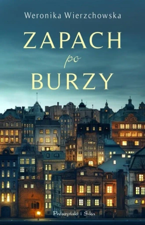 Zapach po burzy DL - Weronika Wierzchowska